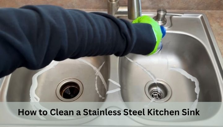 How to Clean a Stainless Steel Kitchen Sink